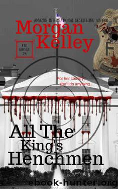 All the King's Henchmen by Morgan Kelley
