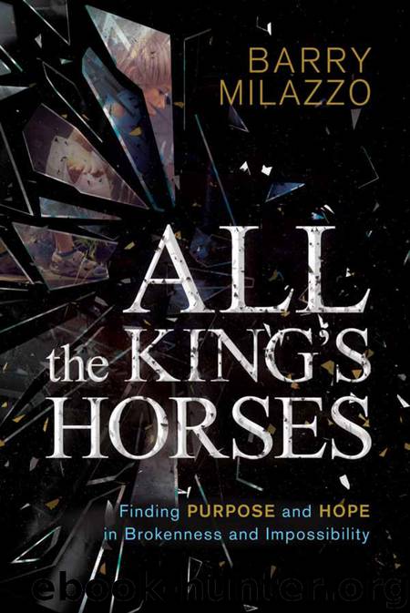 All the King's Horses by Barry Milazzo
