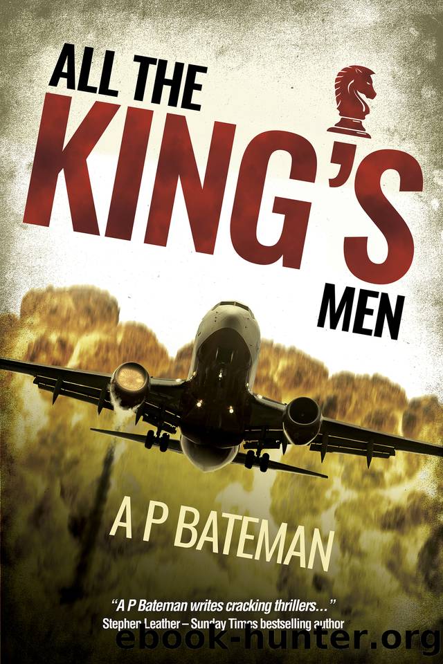 All the King's Men (Alex King Book 20) by A P BATEMAN