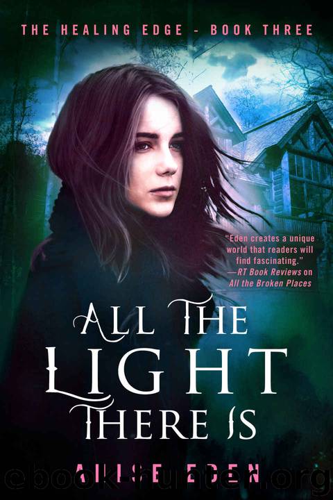 All the Light There Is by Anise Eden
