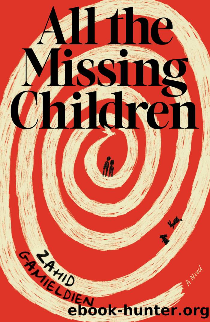 All the Missing Children by Zahid Gamieldien
