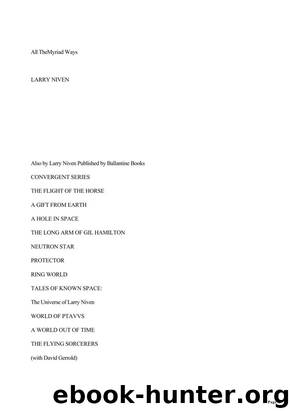 All the Myraiad Ways (SS Collection) by Larry Niven