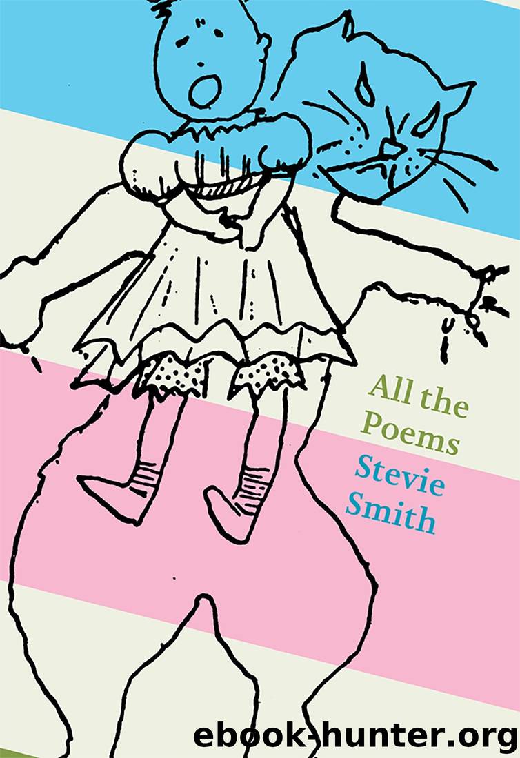 All the Poems: Stevie Smith by Stevie Smith & Will May