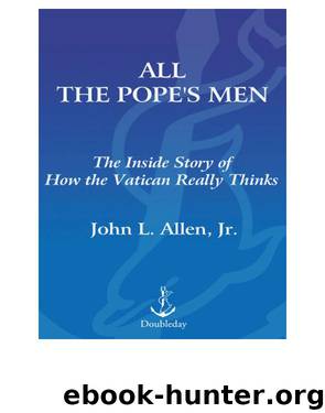 All the Pope's Men by John L. Allen Jr