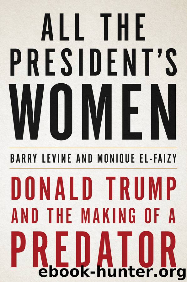 All the President's Women by Barry Levine & Monique El-Faizy
