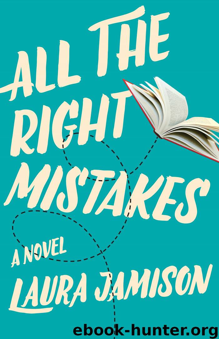 All the Right Mistakes by Laura Jamison