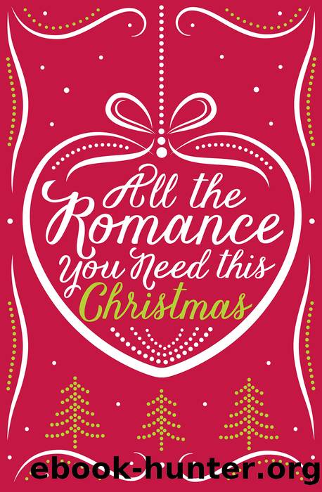 All the Romance You Need This Christmas by Lynn Marie Hulsman