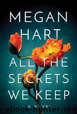 All the Secrets We Keep (Quarry Book 2) by Megan Hart