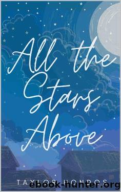 All the Stars Above by Taylor Hondos