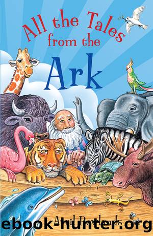 All the Tales from the Ark by Avril Rowlands