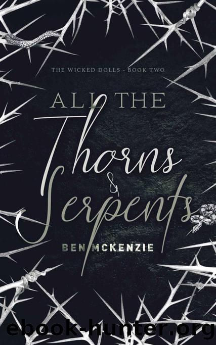 All the Thorns & Serpents by Ben McKenzie