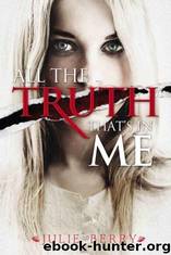 All the Truth That's in Me by Julie Berry