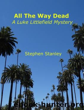 All the Way Dead by Stephen Stanley