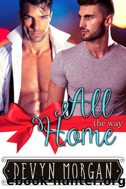 All the Way Home by Devyn Morgan