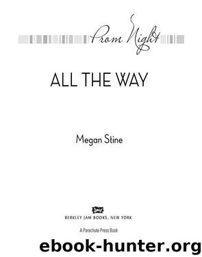 All the Way by Megan Stine