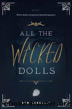 All the Wicked Dolls by Ben McKenzie