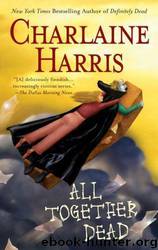 All together dead by Charlaine Harris