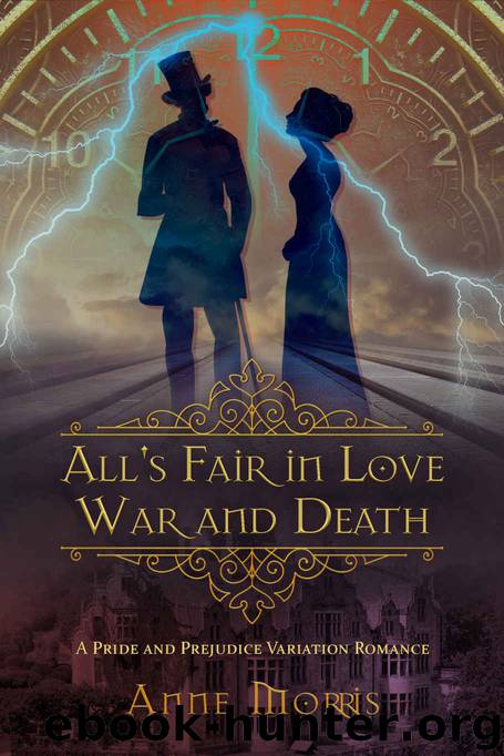 All's Fair in Love and War and Death by Anne Morris
