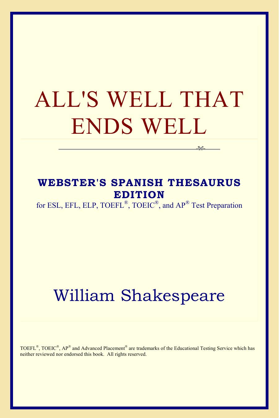 All's Well That Ends Well (Webster's Spanish Thesaurus Edition) by William Shakespeare