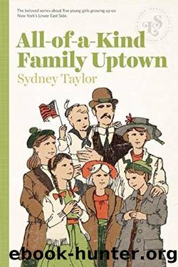 All-Of-A-Kind Family Uptown by Sydney Taylor