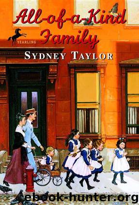 All-of-a-Kind Family by Sydney Taylor