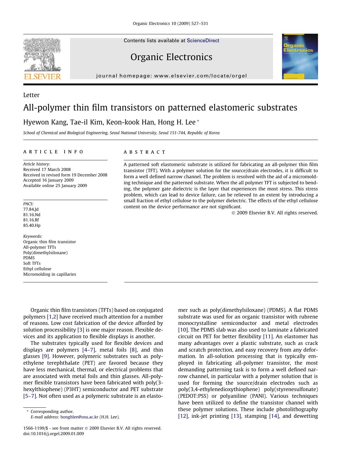 All-polymer thin film transistors on patterned elastomeric substrates by Hyewon Kang; Tae-il Kim; Keon-kook Han; Hong H. Lee
