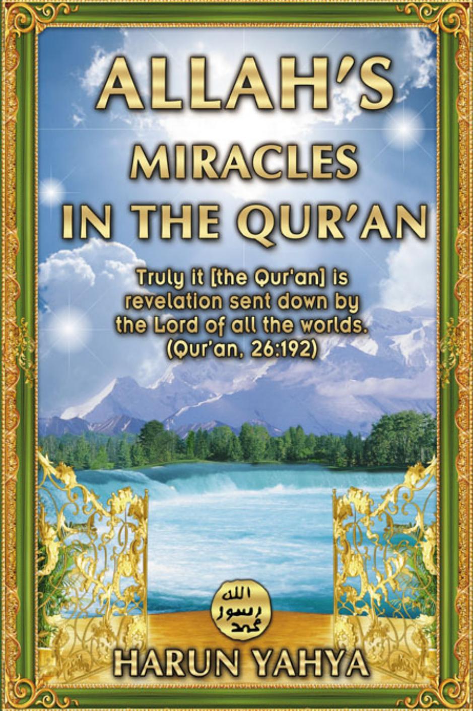 Allah's Miracles in the Quran (406p illustrated) by Unknown