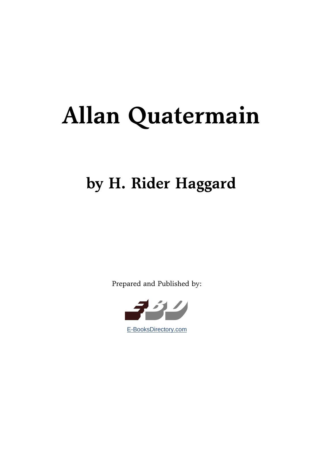 Allan Quatermain by Henry Rider Haggard