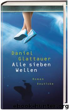 Alle sieben Wellen by Daniel Glattauer