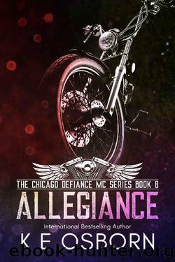 Allegiance (The Chicago Defiance MC Series Book 8) by K E Osborn
