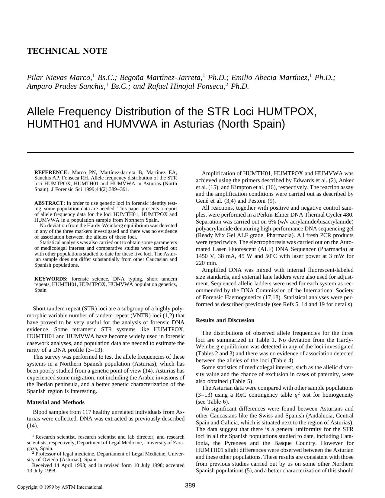 Allele frequency distribution of the STR loci HUMTPOX, HUMTH01 and HUMVWA in Asturias (North Spain) by Marco PN Martinez-Jarreta B Mart & iacute;nez EA Sanchis AP Fonseca RH