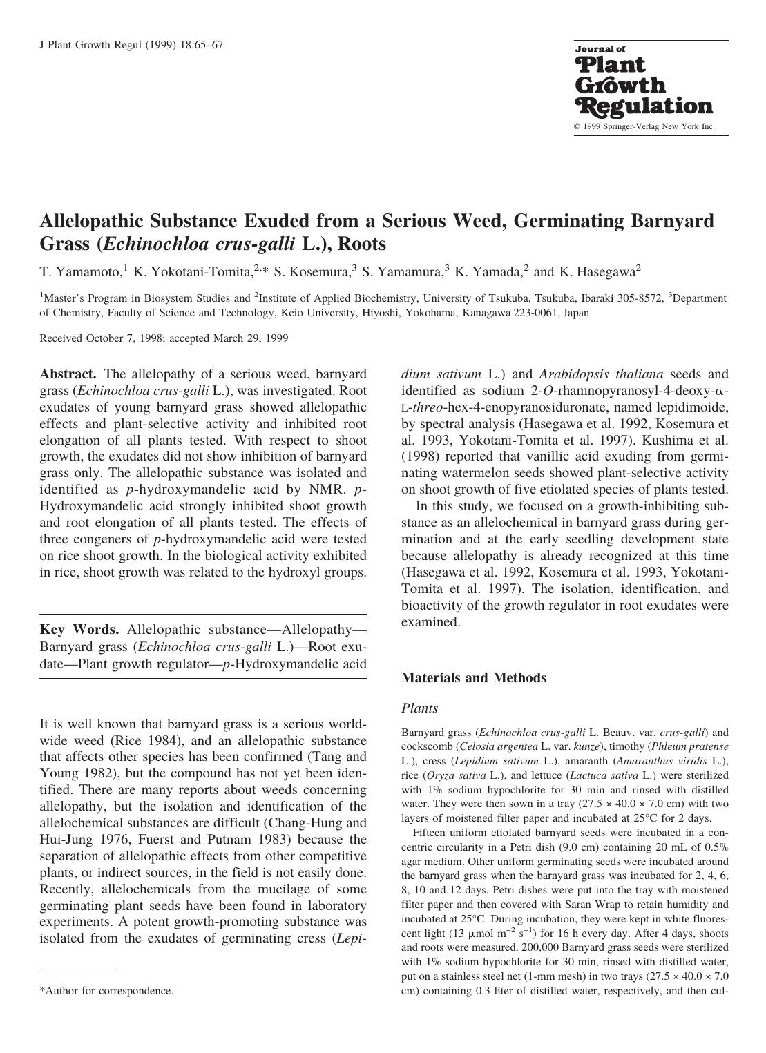 Allelopathic Substance Exuded from a Serious Weed, Germinating Barnyard Grass (Echinochloa crus-galli L.), Roots by Yamamoto T. et al