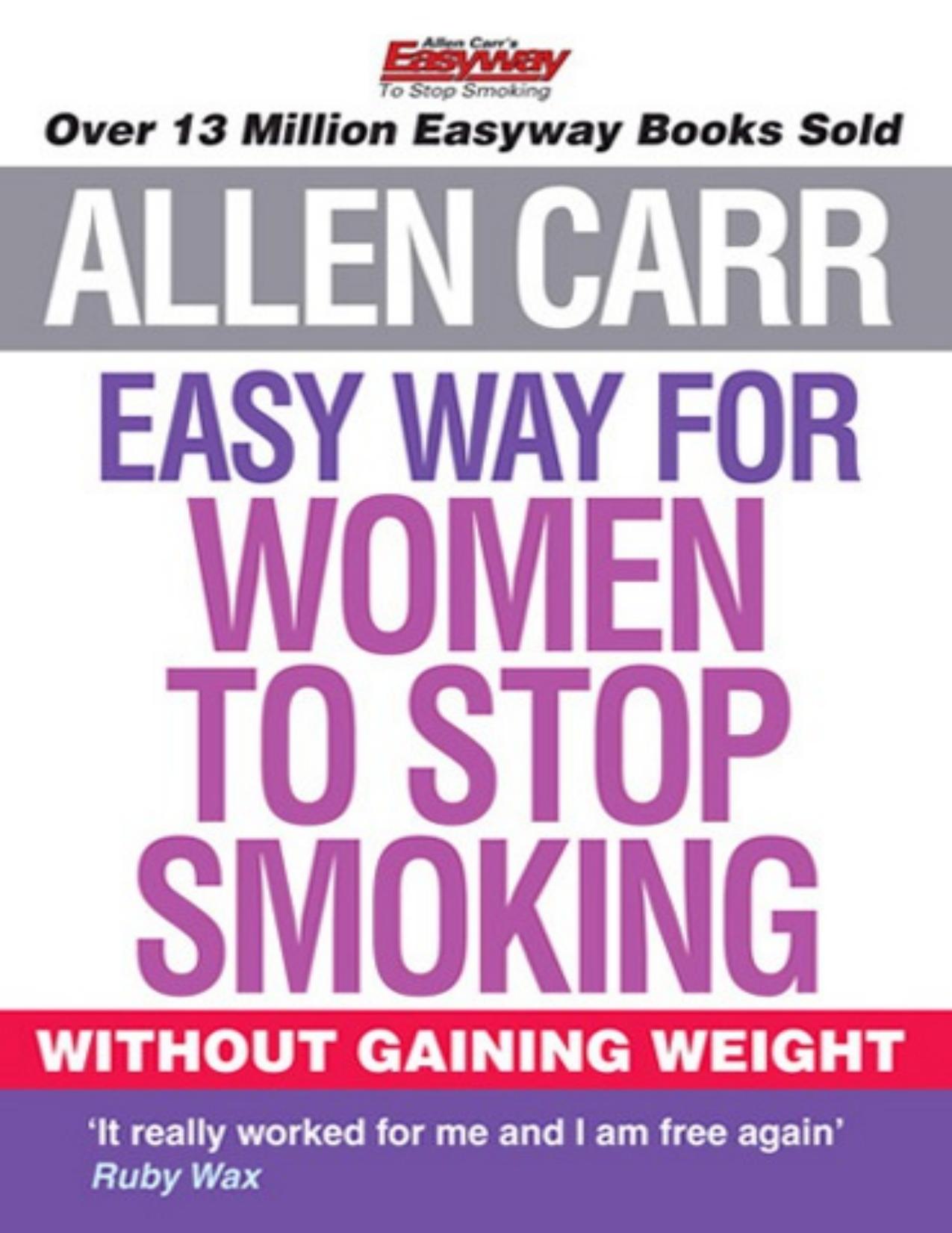 Allen Carr's Easy Way for Women to Stop Smoking by Allen Carr
