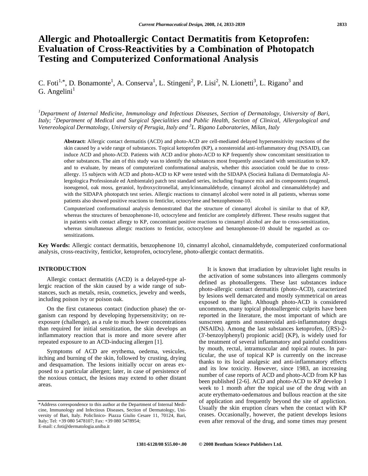 Allergic and Photoallergic Contact Dermatitis from Ketoprofen: Evaluation of Cross-Reactivities by a Combination of Photopatch Testing and Computerized Conformational Analysis by C. Foti ; D. Bonamonte ; A. Conserva ; L. Stingeni ; P. Lisi ; N. Lionetti ; L. Rigano ; G. Angelini