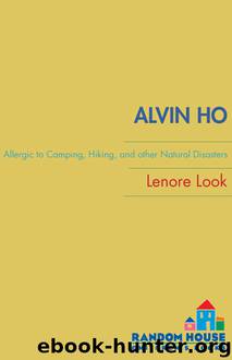 Allergic to Camping, Hiking, and Other Natural Disasters by Lenore Look