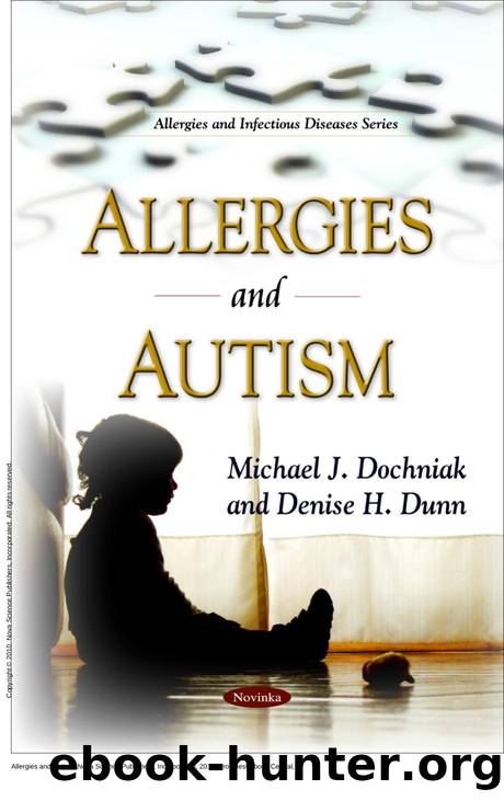 Allergies and Autism by Michael J. Dochniak; Denise H. Dunn
