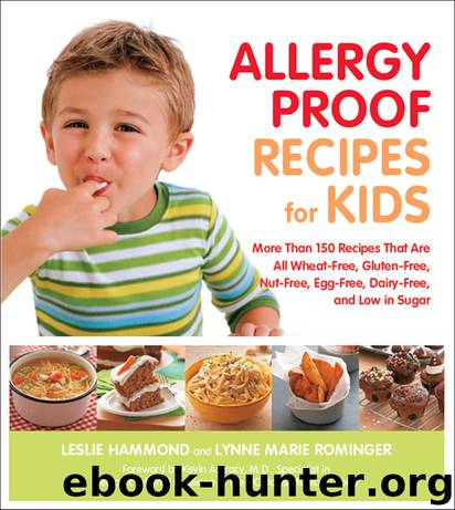 Allergy Proof Recipes for Kids by Leslie Hammond & Lynne Marie Rominger