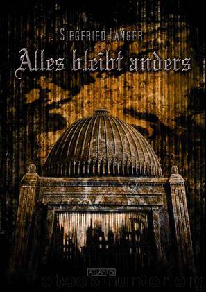 Alles bleibt anders (German Edition) by Langer Siegfried