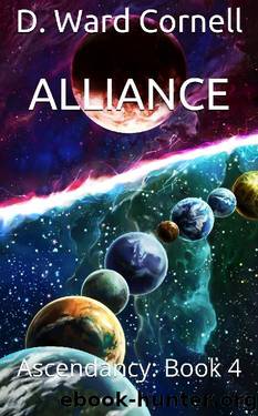 Alliance Ascendancy by D Ward Cornell