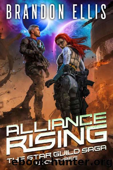 Alliance Rising (The Star Guild Saga Book 3) by Brandon Ellis