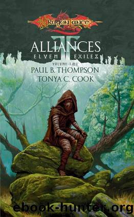 Alliances: v. 2 (Elven Exiles) by Paul B. Thompson & Tonya C. Cook