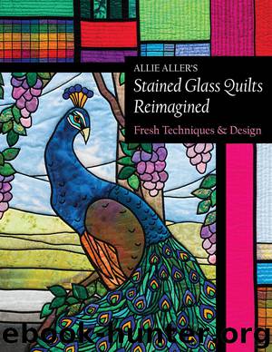 Allie Aller's Stained Glass Quilts Reimagined by Allie Aller