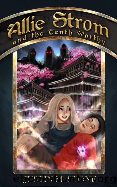 Allie Strom and the Tenth Worthy by Justin M. Stone