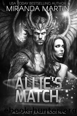 Allie's Match: A Sci-Fi Alien Romance Novella by Miranda Martin