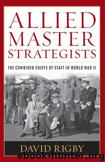Allied Master Strategists by David Rigby