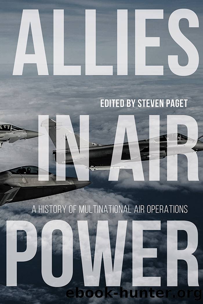 Allies in Air Power: A History of Multinational Air Operations by Unknown