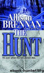 Allison Brennan by Book 2 The Hunt