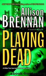 Allison Brennan by Playing Dead