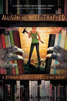 Allison Hewitt Is Trapped by Roux Madeleine