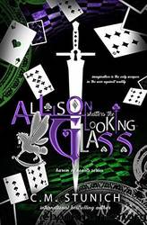 Allison Shatters the Looking-Glass by Stunich C. M
